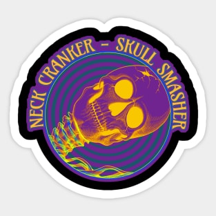 Neck Cranker - Skull Smasher Sticker